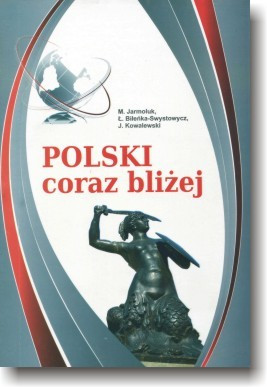 Польська щораз ближче. Курс польської мови для початківців