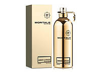 Духи женские Оригинал "Montale Amber & Spices" 100ml Монталь Амбер Спайс