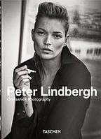 Peter Lindbergh. On Fashion Photography. 40th Anniversary Edition (QUARANTE)