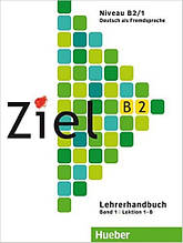 Ziel B2/1 Lehrerhandbuch (книга для вчителя з німецької мови лекції 1-8)