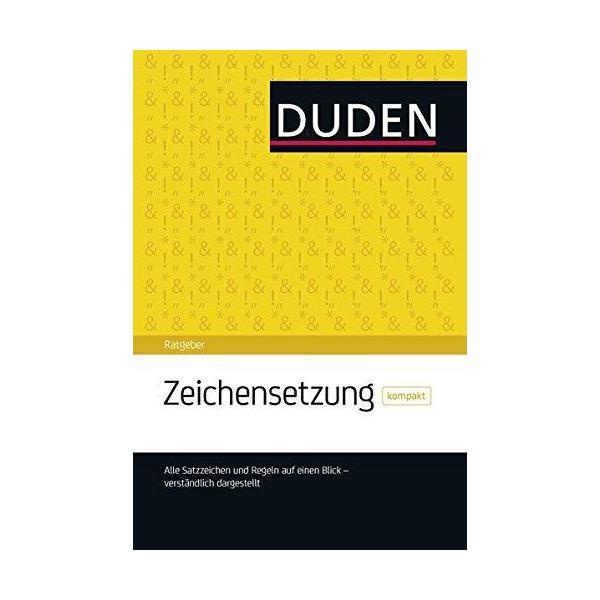 Книга Duden Ratgeber - Zeichensetzung kompakt: Die Satzzeichen auf einen Blick (9783411743520) Bibliographisches Institut