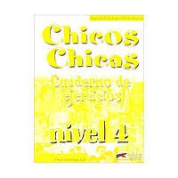 Книга Chicos Chicas 4 Ejercicios (9788477118039) Edelsa