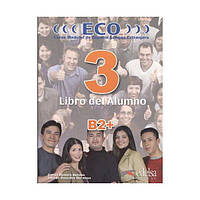 Книга ECO B2 Libro del alumno (9788477119050) Edelsa