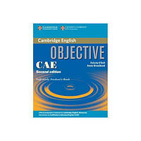 Книга Objective CAE Self-study Student`s Book 2ed (9780521700573) Cambridge University Press Education