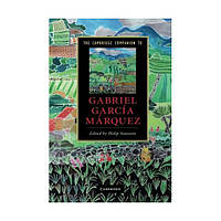 Книга The Cambridge Companion to Gabriel Garci'a Ma'rquez (9780521687102) Cambridge University Press Education