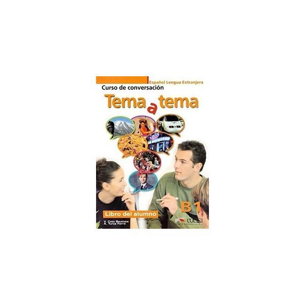 Книга Tema a tema B1 Libro del alumno (9788477117209) Edelsa