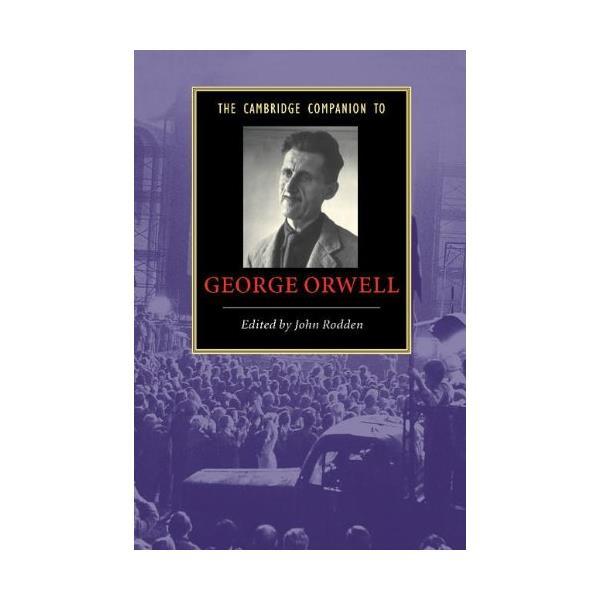 Книга The Cambridge Companion to George Orwell (9780521675079) Cambridge University Press Education