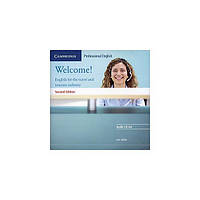 Книга Welcome! Audio CD (2) (English for the travel and tourism industry) (9780521606615) Cambridge University