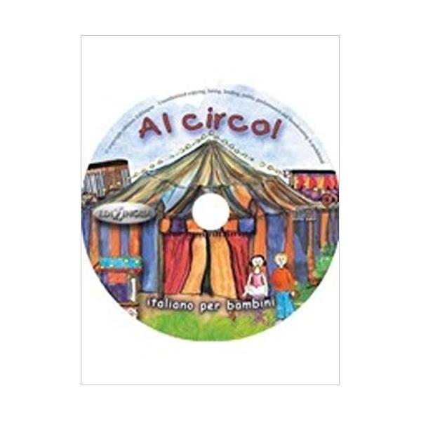 Книга Al Circo! CD Audio (9789607706799) Edilingua