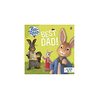 Книга Peter Rabbit Animation: Best Dad! [Hardcover] (9780723295693) Puffin