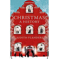 Книга Christmas: A History (9781529003567) Picador