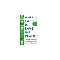 Книга Eat to Save the Planet (9781529047592) PanMacmillan