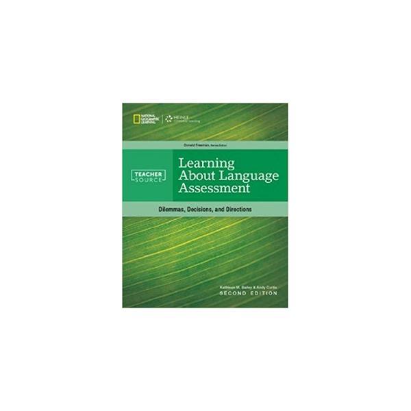 Книга Learning About Language Assessment 2nd ed (9781305120860) National Geographic Learning