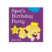 Книга Spot's Birthday Party (9780723264149) Warne