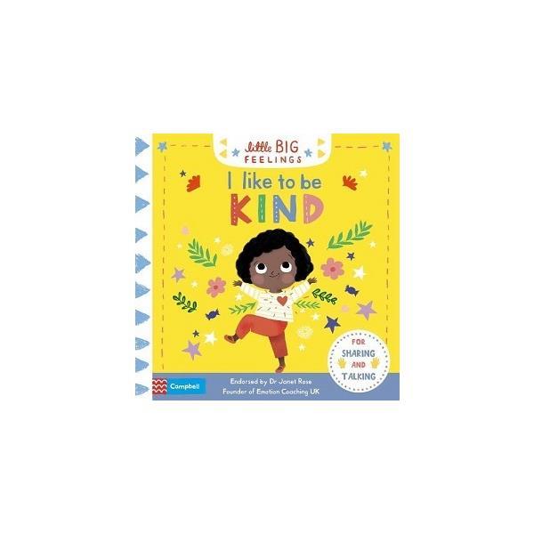 Книга Little Big Feelings: I Like to be Kind (9781529023374) Campbell Books