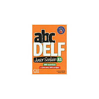 Книга ABC DELF Junior scolaire 2ème édition A1 Livre + DVD + Livre-web (9782090382488) CLE International