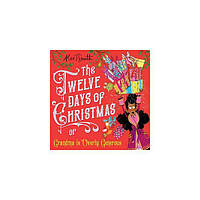 Книга The Twelve Days of Christmas: Grandma is Overly Generous (9781529043372) Macmillan Children's Books