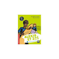 Книга Alexis et Zoe TO1 Le retour de l'ambulocète (9782354886400) CLE International