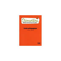 Книга Clementine 2 Guide Pedagogique (9782090383737) CLE International