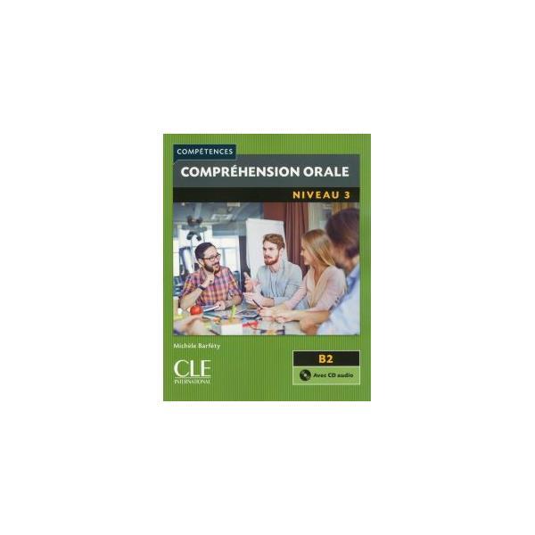 Книга Competences  2e Edition 3 Comprehension orale  Livre + CD audio (9782090380088) CLE International