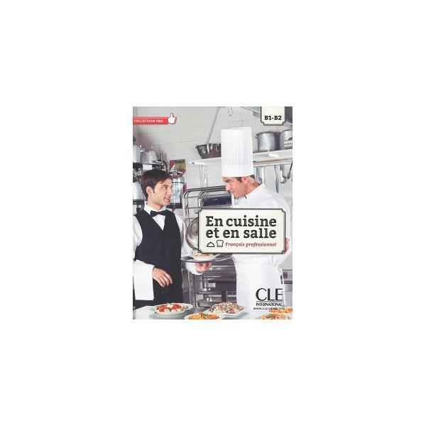 Книга En cuisine et en salle B1-B2 Livre + DVD (9782090386752) CLE International