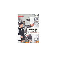 Книга En cuisine et en salle B1-B2 Livre + DVD (9782090386752) CLE International