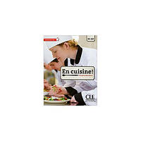 Книга En Cuisine! A1-A2 Livre + CD audio (9782090386738) CLE International