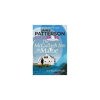 Книга Patterson BookShots: McCullagh Inn in Maine (9781786530356) BookShots