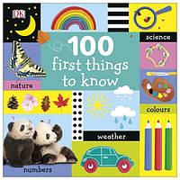 Книга 100 First Things to Know (9780241397282) DK Children