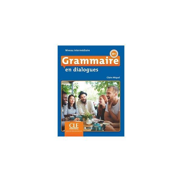 Книга En dialogues Grammaire 2e Edition Intermediaire B1 Livre + CD (9782090380620) CLE International