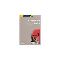 Книга Competences 1 Expression ecrite (9782090352016) CLE International