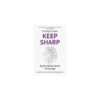 Книга Keep Sharp: Build a Better Brain at Any Age (9781472274236) Headline Publishing