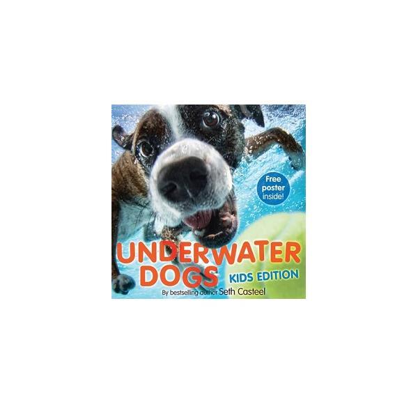 Книга Underwater Dogs. Kid's Edition [Hardcover] (9781472211484) Headline Publishing