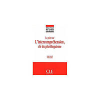 Книга DLE Didactique DES Langues Etrangeres: Le Point Sure L'Intercomprehension, Cle Du Plurilinguisme