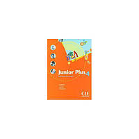 Книга Junior Plus 4 Livre de l`eleve (9782090354119) CLE International