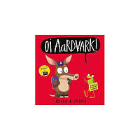 Книга Oi Aardvark! (9781444955927) Hodder Children's Books
