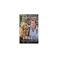 Книга Nigel: My Family and Other Dogs [Paperback] (9781473641716) John Murray