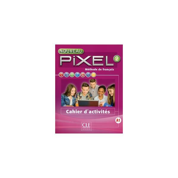 Книга Pixel Nouveau 2 Cahier d'activités (9782090389289) CLE International