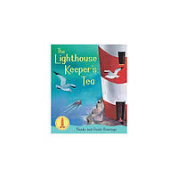 Книга Lighthouse Keeper's Tea New (9781407144368) Scholastic