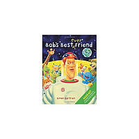 Книга Bob's Best Ever Friend (9781848770539) Templar Publishing
