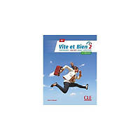 Книга Vite et bien 2 Livre + CD + Corriges 2ème édition (9782090385243) CLE International