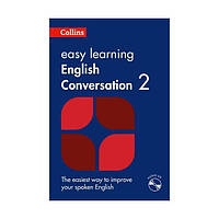 Книга Collins Easy Learning: English Conversation 2nd Edition Book2 with Audio CD (9780008101756) Collins