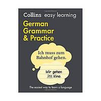 Книга Collins Easy Learning: German Grammar and Practice 2nd Edition (9780008141653) Collins