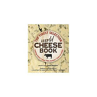 Книга World Cheese Book (9780241186572) Dorling Kindersley