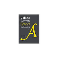 Книга Collins German School Dictionary (9780008257989) Collins