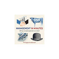 Книга Management in Minutes (9781784293260) Quercus Publishing