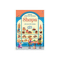 Книга Little First Stickers Shops (9781474951296) Usborne