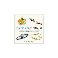 Книга The Future in Minutes (9781787477278) Quercus Publishing