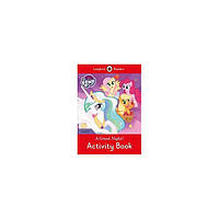 Книга Ladybird Readers 3 My Little Pony: A Great Night! Activity Book (9780241298541) Ladybird