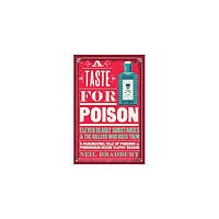Книга A Taste for Poison: Eleven Deadly Substances and the Killers Who Used Them (9780008484583) Harper